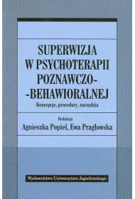 Superwizja w psychoterapii poznawczo-behawioralnej