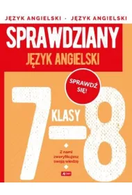 J�zyk angielski. Sprawdziany dla klasy 7-8