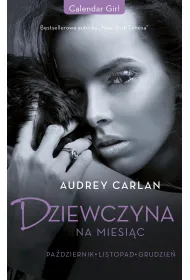 Dziewczyna na miesi�c. Pa�dziernik. Listopad. Grudzie�