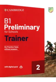 B1 Preliminary for Schools Trainer 2. Trainer without Answers with Digital Pack