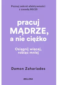 Pracuj mdrze, a nie ciko