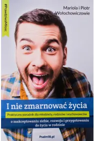 I nie zmarnowa� �ycia