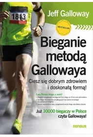 Bieganie metod Gallowaya. Ciesz si dobrym...