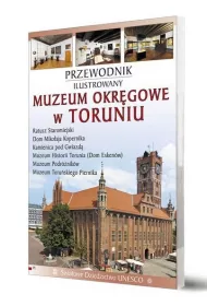 Muzeum Okr�gowe w Toruniu Przewodnik ilustrowany