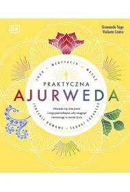 Praktyczna Ajurweda
