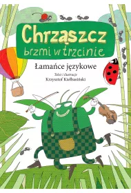 �ama�ce j�zykowe. Chrz�szcz brzmi w trzcinie