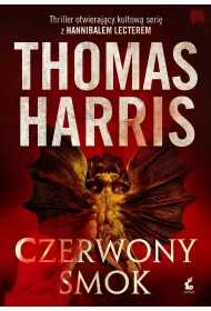 Czerwony smok. Hannibal Lecter. Tom 1