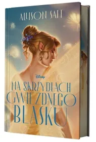 Na skrzyd�ach gwiezdnego blasku. Edycja kolekcjonerska (barwione brzegi)