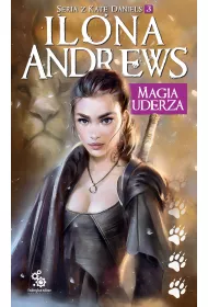 eBook Magia uderza. Kate Daniels. Tom 3 mobi epub