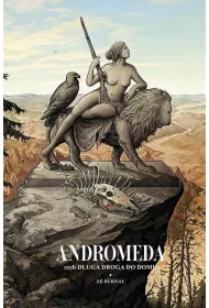 Andromeda, czyli d�uga droga do domu