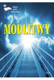 Modlitwy 2. Antologia poet�w wsp�czesnych