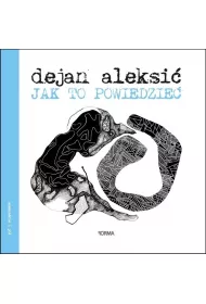 Jak to powiedzie�