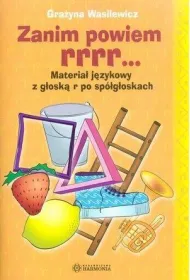 Zanim powiem rrrr... Materia� j�zykowy z g�osk� r po sp�g�oskach