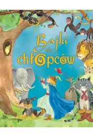 Bajki dla ch�opc�w
