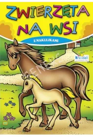 Kolorowanka z naklejkami. Zwierz�ta na wsi Ko� 806