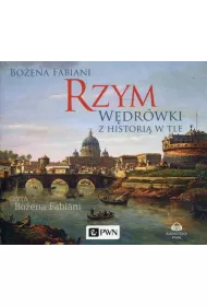 Audiobook Rzym. Wdrwki z histori w tle mp3