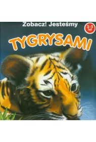 Zobacz ! Jeste�my tygrysami