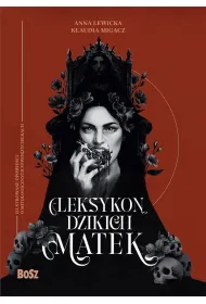 Leksykon dzikich matek
