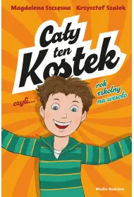 Ca�y ten Kostek, czyli rok szkolny na weso�o