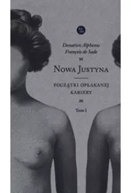 Nowa Justyna Tom 1 Pocz�tki op�akanej kariery