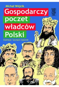 Gospodarczy poczet w�adc�w Polski