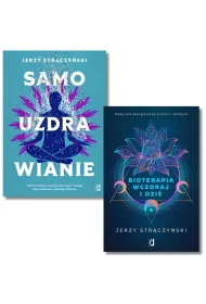 Pakiet: Bioterapia wczoraj i dzi. Medycyna energetyczna w teorii i praktyce, Samouzdrawianie. Podnie wibracje, wzmocnij ciao, umys i energi dziki technikom z Dalekiego Wschodu