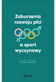 Zaburzenia rozwoju p�ci a sport wyczynowy
