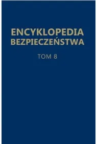 Encyklopedia bezpiecze�stwa T.8