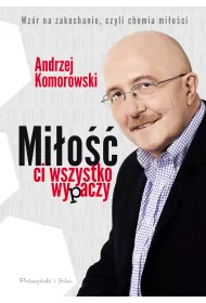 Mi�o�� ci wszystko wypaczy