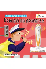 Widz, sysz, poznaj. Dwiki na spacerze