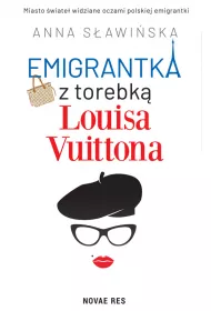 Emigrantka z torebk� Louisa Vuittona