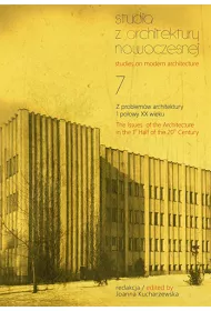 Studia z architektury nowoczesnej. Z problem�w architektury 1 po�owy XX wieku