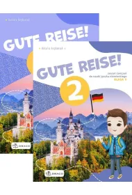Pakiet Gute Reise! 2. Podr�cznik i �wiczenia do nauki j�zyka niemieckiego. Klasa 5
