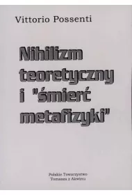 Nihilizm teoretyczny i "�mier� metafizyki"