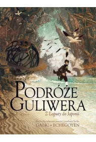 Podr�e Guliwera. Z Laputy do Japonii