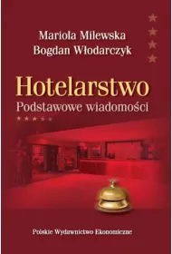 Hotelarstwo. Podstawowe wiadomo�ci
