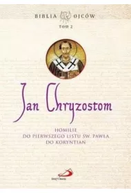 Homilie do Pierwszego Listu �w. Paw�a do Koryntn