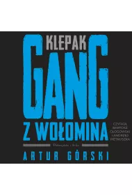 Audiobook Klepak. Gang z Woomina mp3