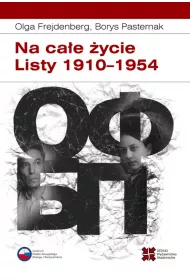 Na ca�e �ycie. Listy 1910-1954