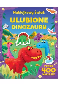 Ulubione dinozaury. NAKLEJKOWY �WIAT