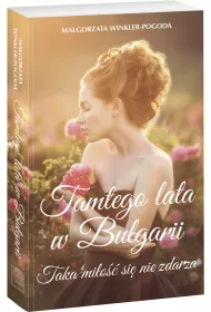 Tamtego lata w Bu�garii