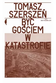 By� go�ciem w katastrofie