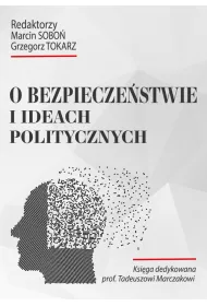 O bezpiecze�stwie i ideach politycznych