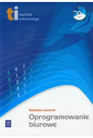 Technik informatyk. Oprogramowanie biurowe