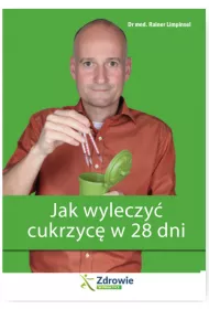 Jak wyleczy� cukrzyc� w 28 dni
