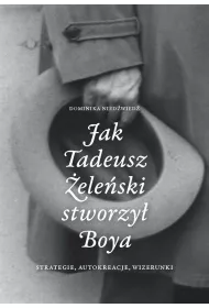 Jak Tadeusz �ele�ski stworzy� Boya