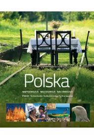 Polska. Najpi�kniejsze. Najciekawsze. Najcenniejsze