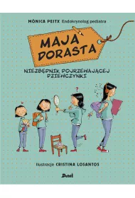 Maja dorasta