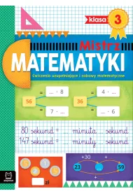 Mistrz matematyki. �wiczenia uzupe�niaj�ce i zabawy matematyczne. Klasa 3