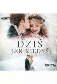 Audiobook Dzi� jak kiedy� CD